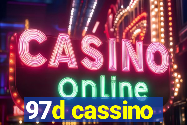 97d cassino